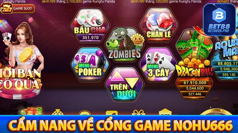 Cẩm nang về cổng game nohu666